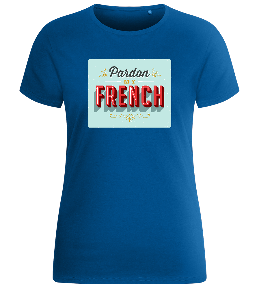 Pardon My French Design - Basic women's fitted t-shirt_ROYAL_front