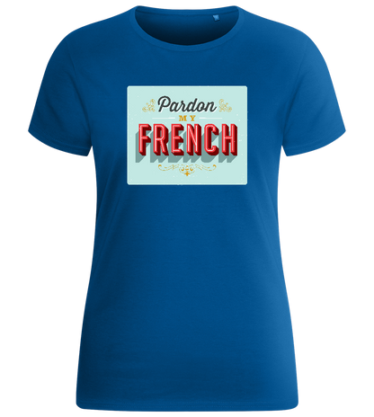 Pardon My French Design - Basic women's fitted t-shirt_ROYAL_front