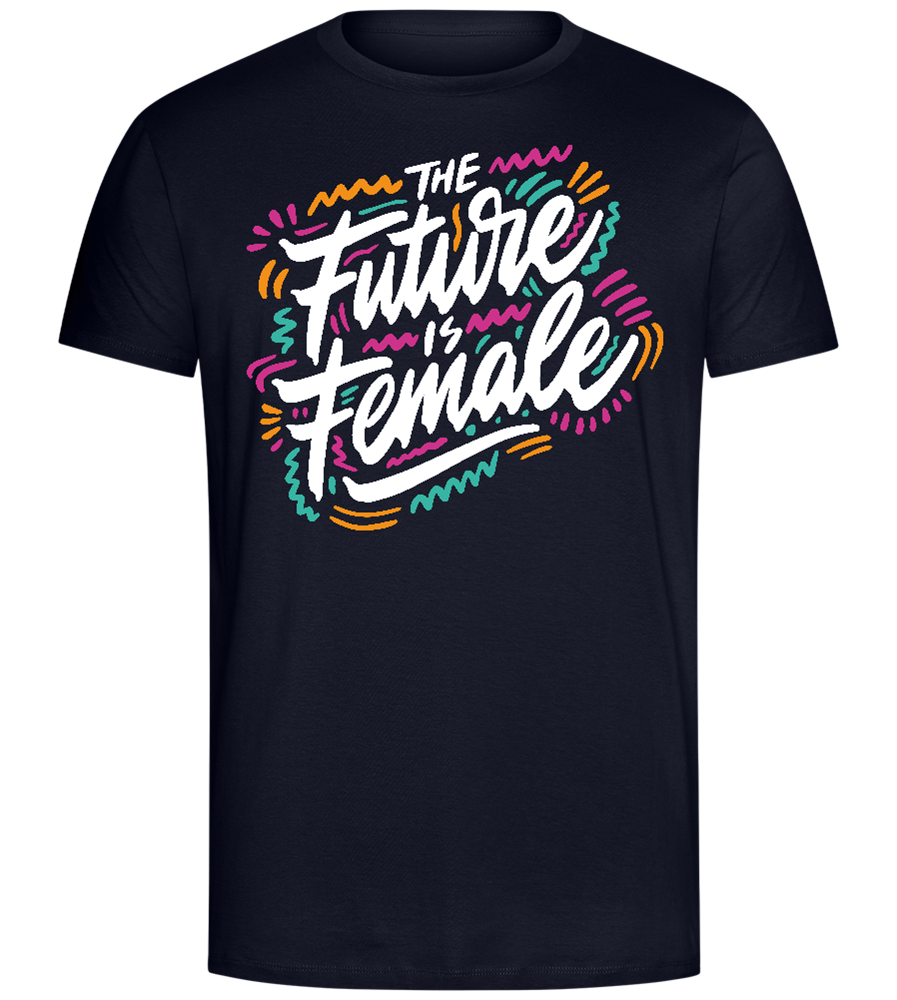 Future Is Female Design - Comfort Unisex T-Shirt_FRENCH NAVY_front