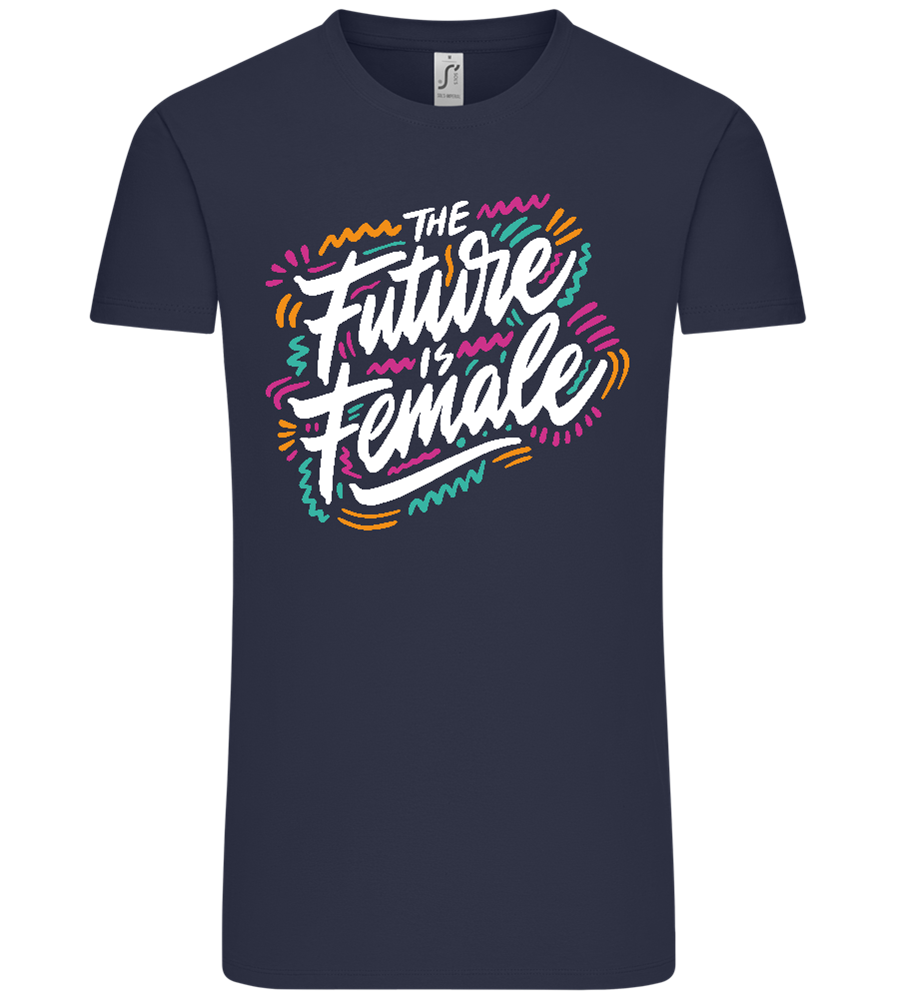 Future Is Female Design - Comfort Unisex T-Shirt_FRENCH NAVY_front