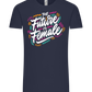 Future Is Female Design - Comfort Unisex T-Shirt_FRENCH NAVY_front