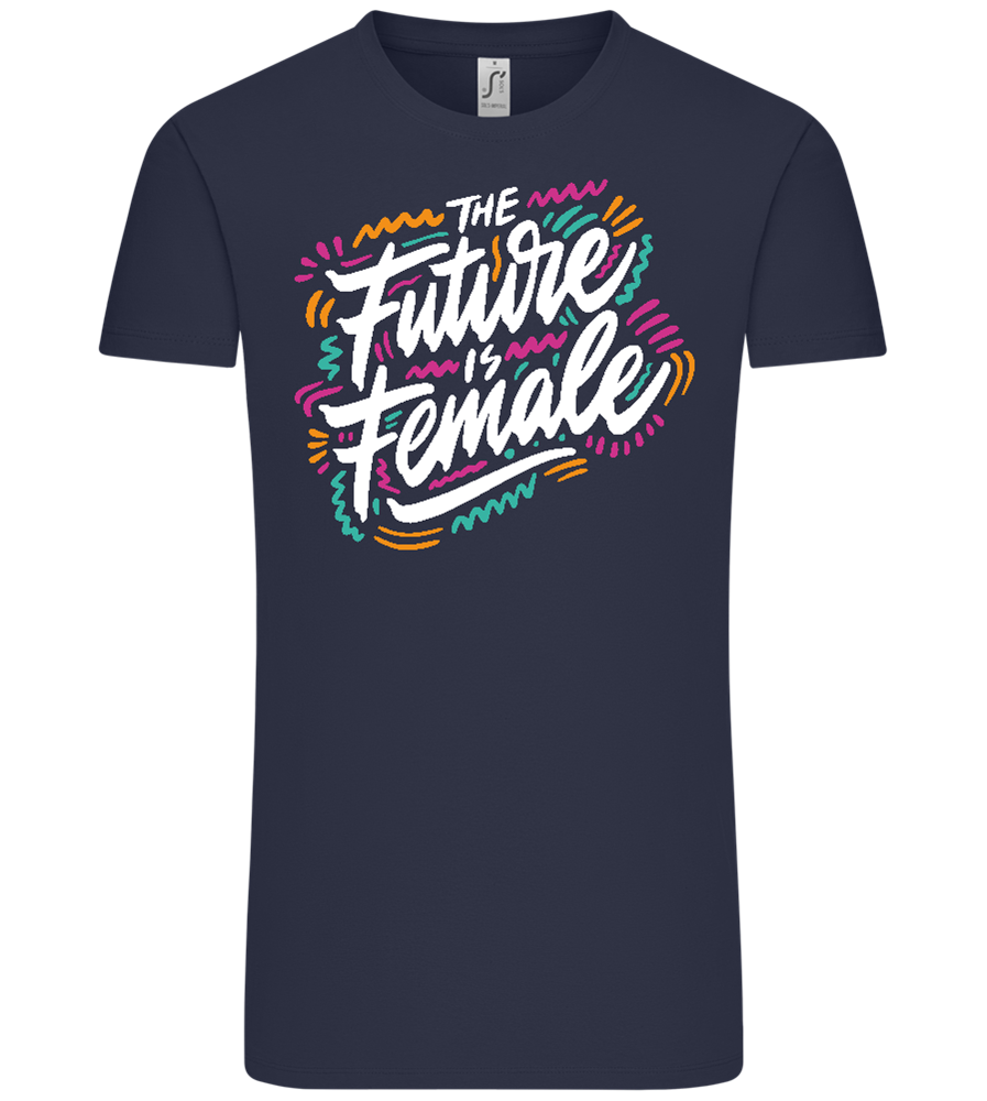 Future Is Female Design - Comfort Unisex T-Shirt_FRENCH NAVY_front