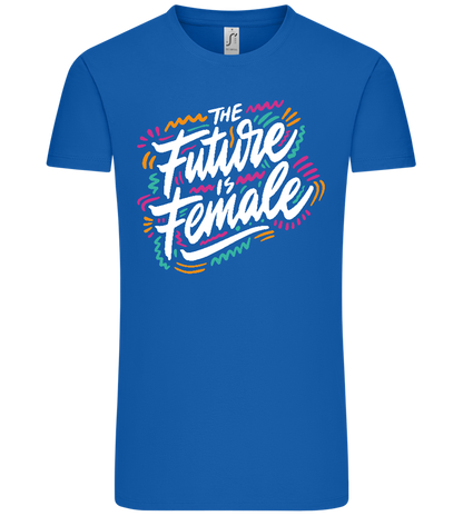 Future Is Female Design - Comfort Unisex T-Shirt_ROYAL_front