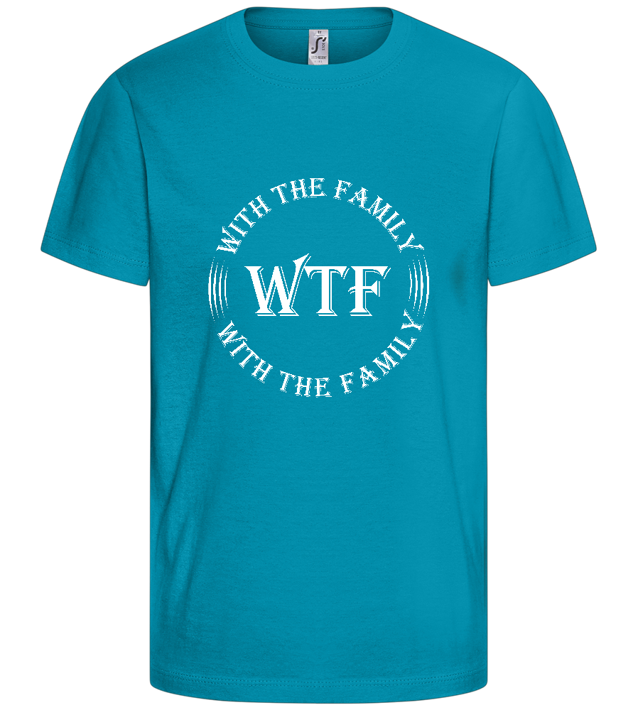 With The Family Design - Basic kids t-shirt_TURQUOISE_front