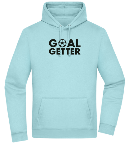 Goal Getter Design - Premium Essential Unisex Hoodie_POOL BLUE_front