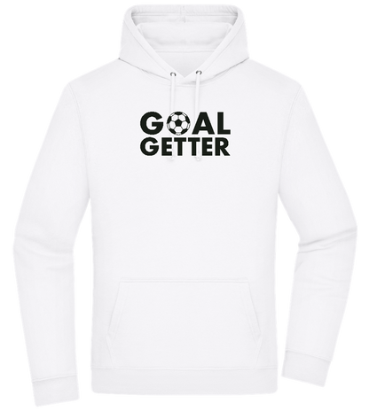 Goal Getter Design - Premium Essential Unisex Hoodie_WHITE_front