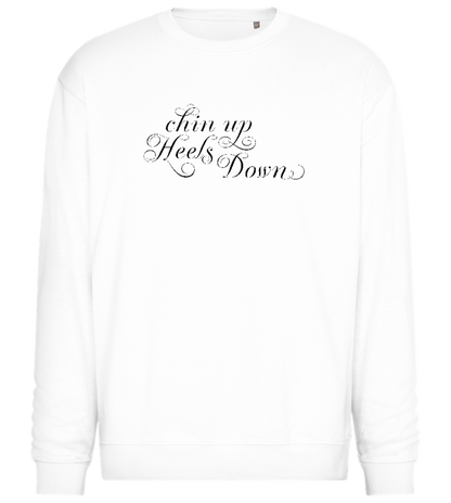 Chin Up Heels Down Design - Comfort Essential Unisex Sweater_WHITE_front