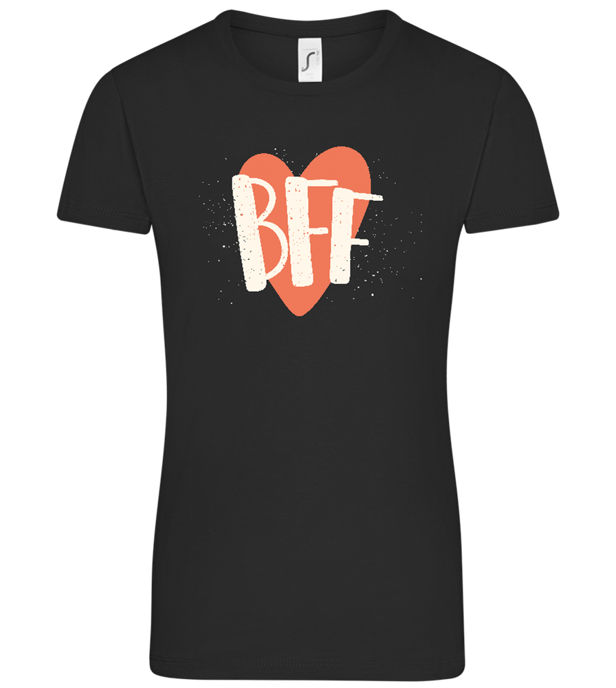Best Friend Forever Design - Comfort women's t-shirt_DEEP BLACK_front