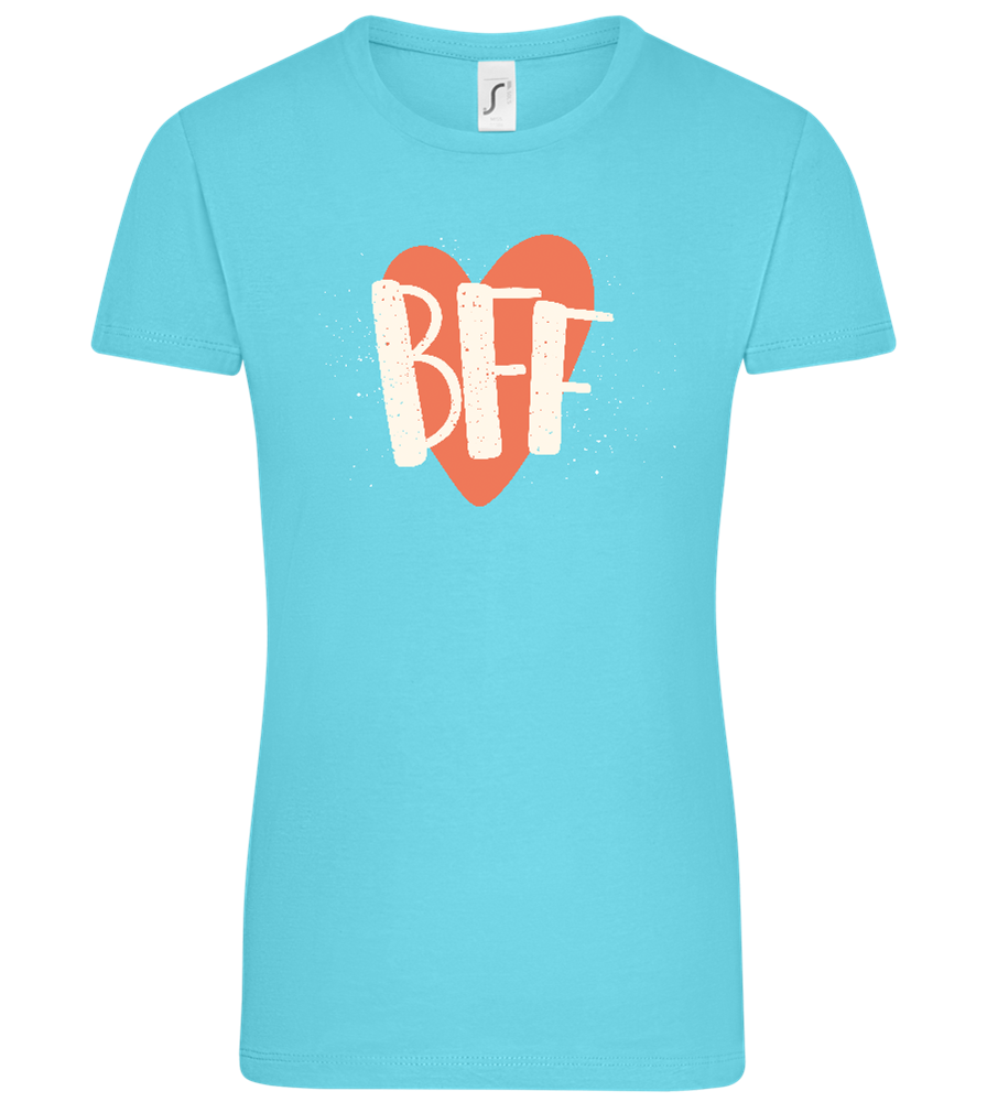 Best Friend Forever Design - Comfort women's t-shirt_HAWAIIAN OCEAN_front