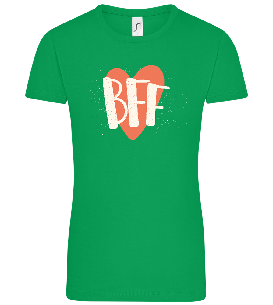 Best Friend Forever Design - Comfort women's t-shirt_MEADOW GREEN_front
