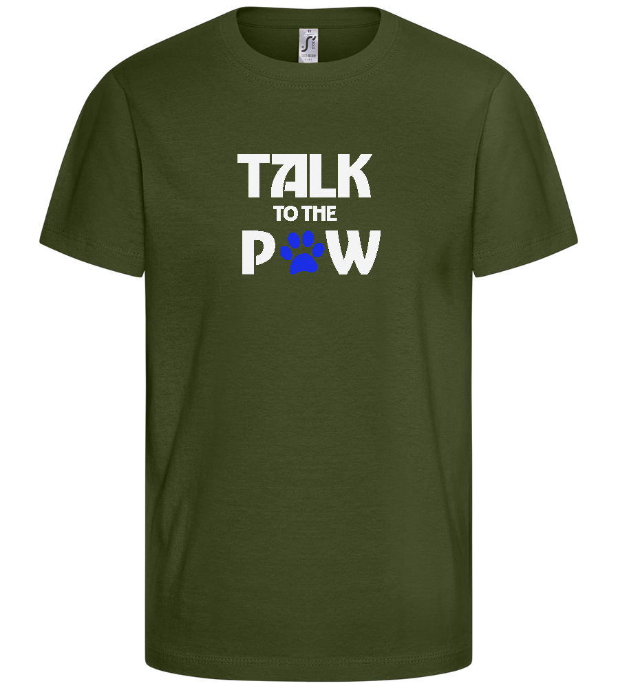 Talk to the Paw Design - Basic kids t-shirt_ARMY_front