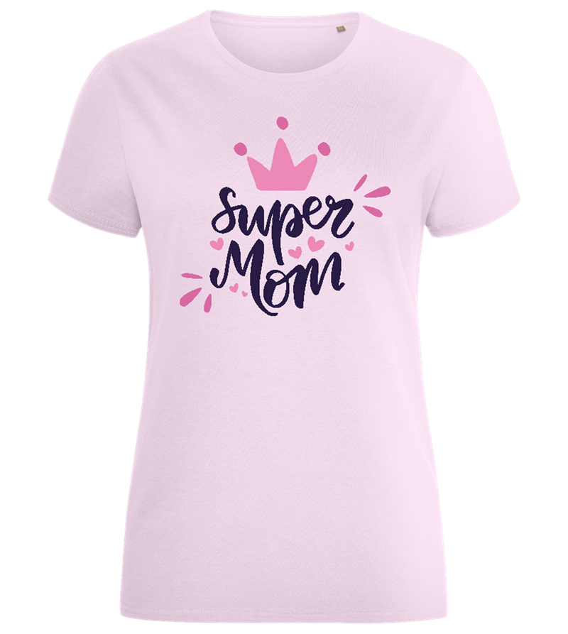 Super Mom Pink Crown Design - Comfort women's fitted t-shirt_LIGHT PINK_front