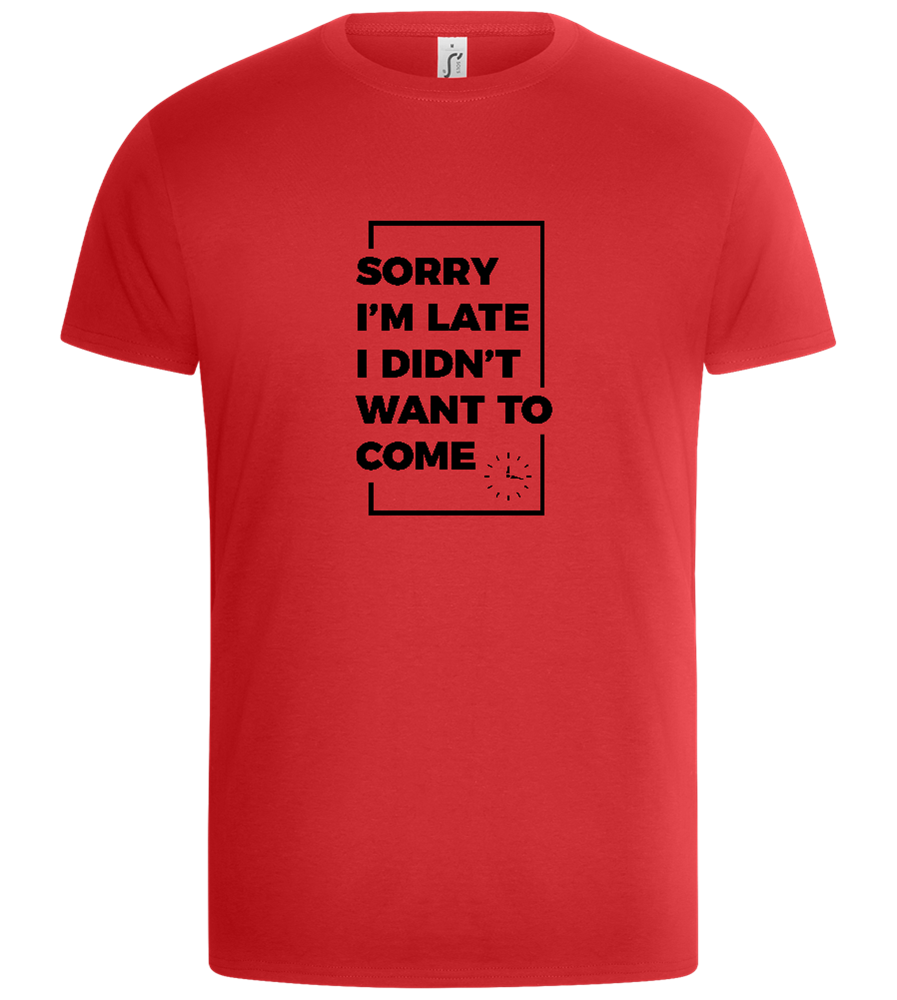 Sorry, Didn't Want To Design - Basic Unisex T-Shirt_RED_front