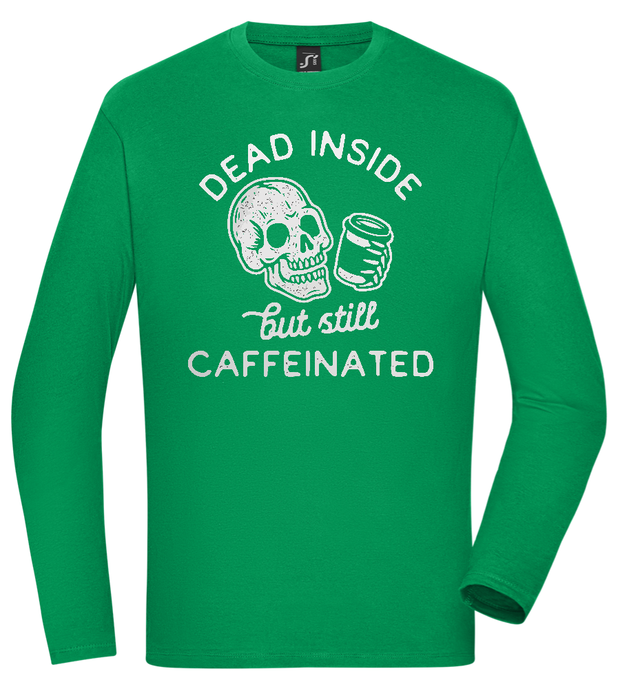 Dead Inside Caffeinated Design - Comfort men's long sleeve t-shirt_MEADOW GREEN_front