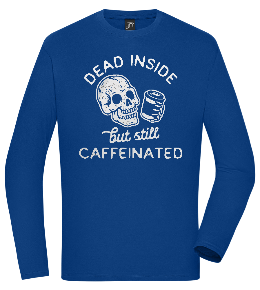 Dead Inside Caffeinated Design - Comfort men's long sleeve t-shirt_OVERSEAS_front