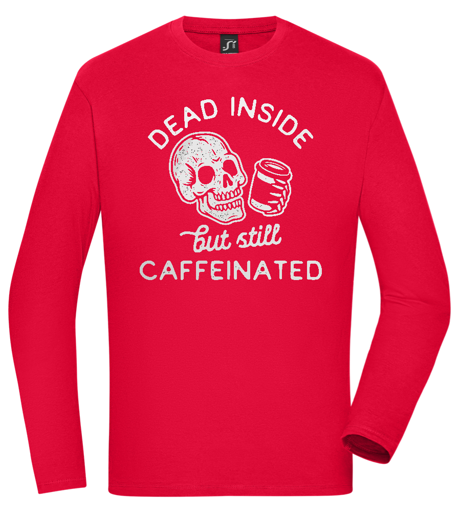 Dead Inside Caffeinated Design - Comfort men's long sleeve t-shirt_RED_front