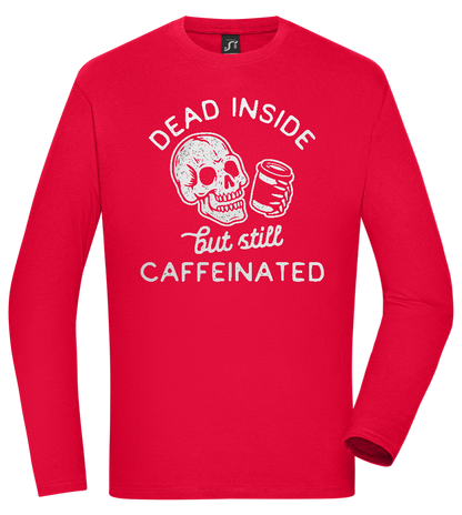 Dead Inside Caffeinated Design - Comfort men's long sleeve t-shirt_RED_front