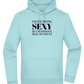 I Hate Being Sexy Design - Premium Essential Unisex Hoodie_POOL BLUE_front