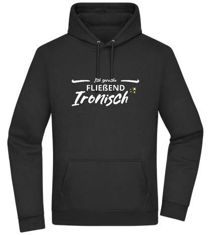 Fluently Ironic Design - Premium Essential Unisex Hoodie_BLACK_front