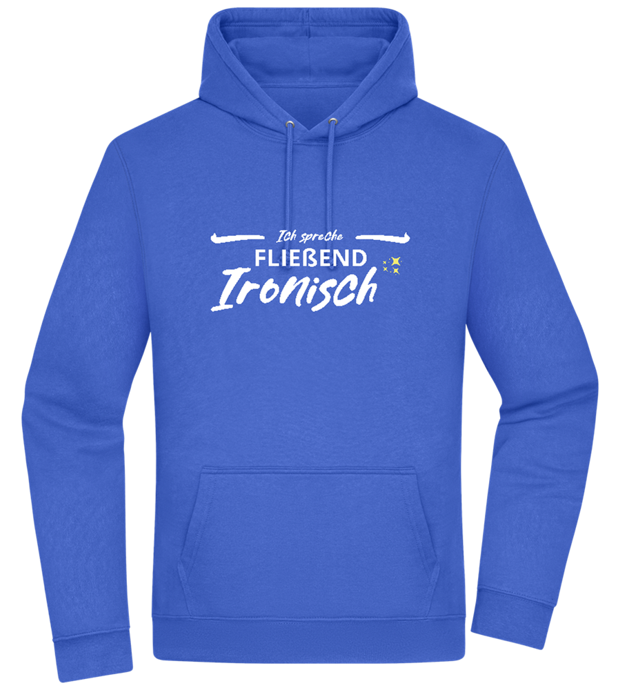 Fluently Ironic Design - Premium Essential Unisex Hoodie_ROYAL_front