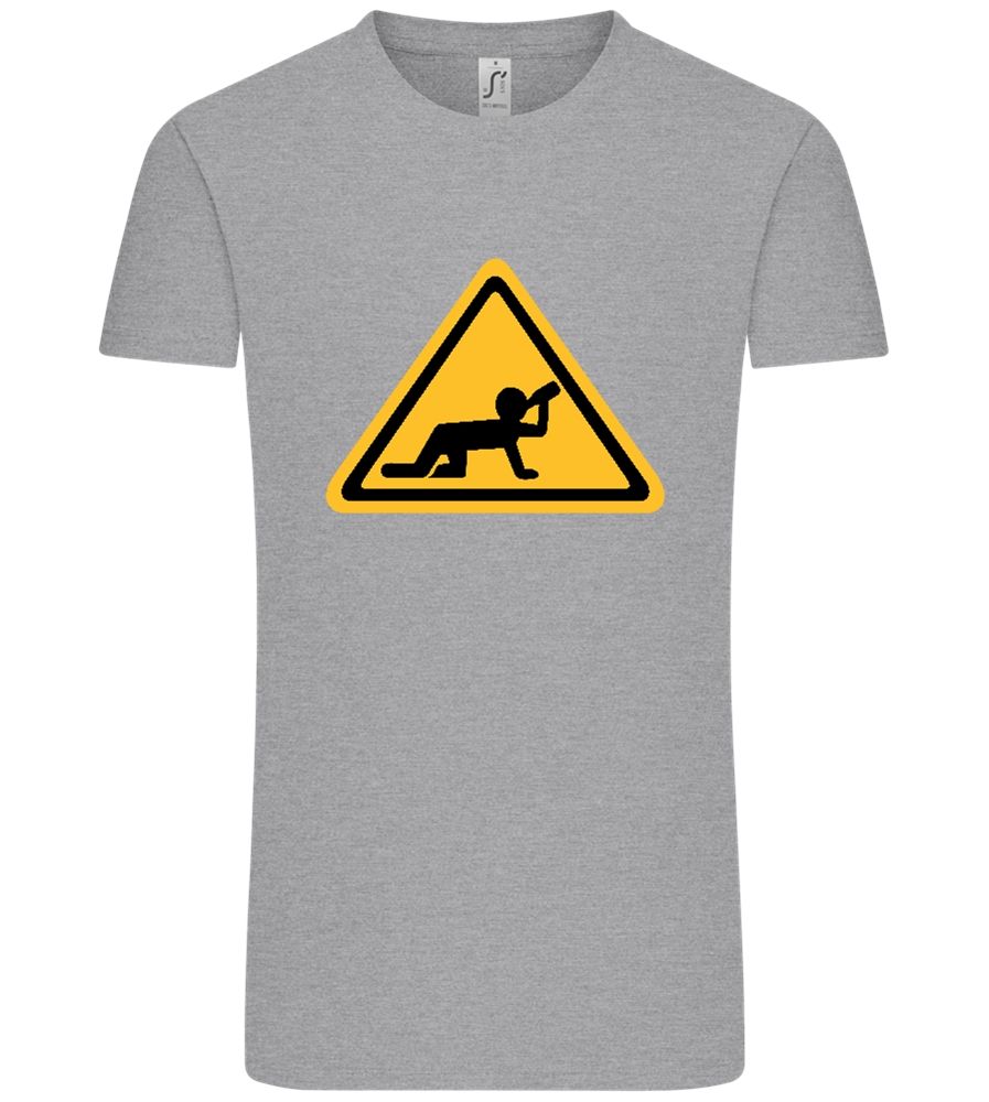 Drunk Warning Sign Design - Comfort Unisex T-Shirt_ORION GREY_front