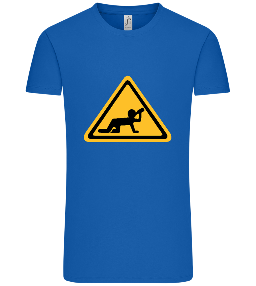 Drunk Warning Sign Design - Comfort Unisex T-Shirt_ROYAL_front