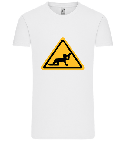 Drunk Warning Sign Design - Comfort Unisex T-Shirt_WHITE_front