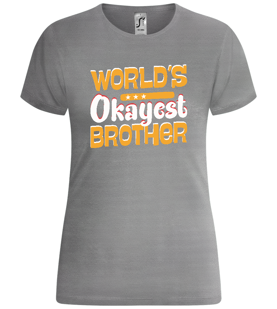 World's Okayest Brother Design - Comfort women's t-shirt_ORION GREY_front