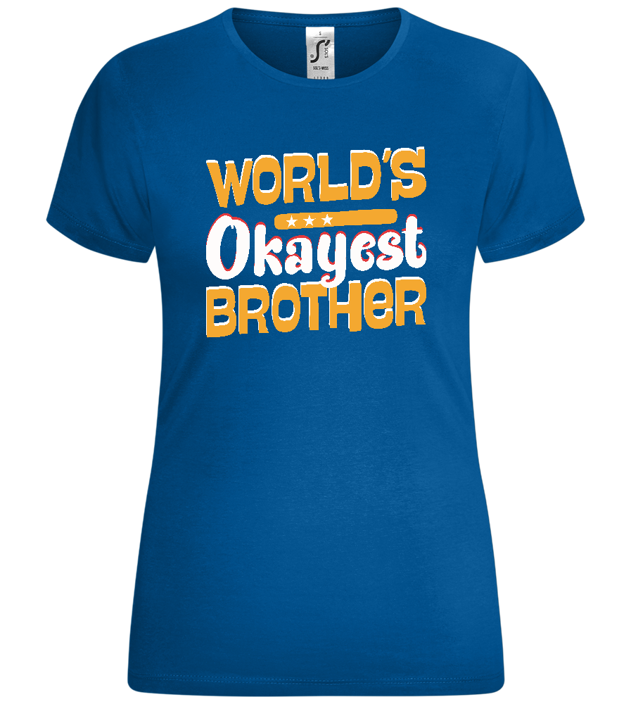 World's Okayest Brother Design - Comfort women's t-shirt_ROYAL_front