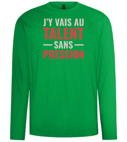 J'y Vais au Talent Sans Pression Design - Comfort men's long sleeve t-shirt_MEADOW GREEN_front