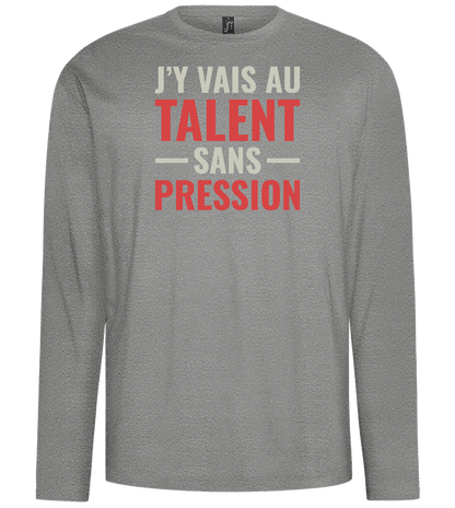 J'y Vais au Talent Sans Pression Design - Comfort men's long sleeve t-shirt_ORION GREY_front