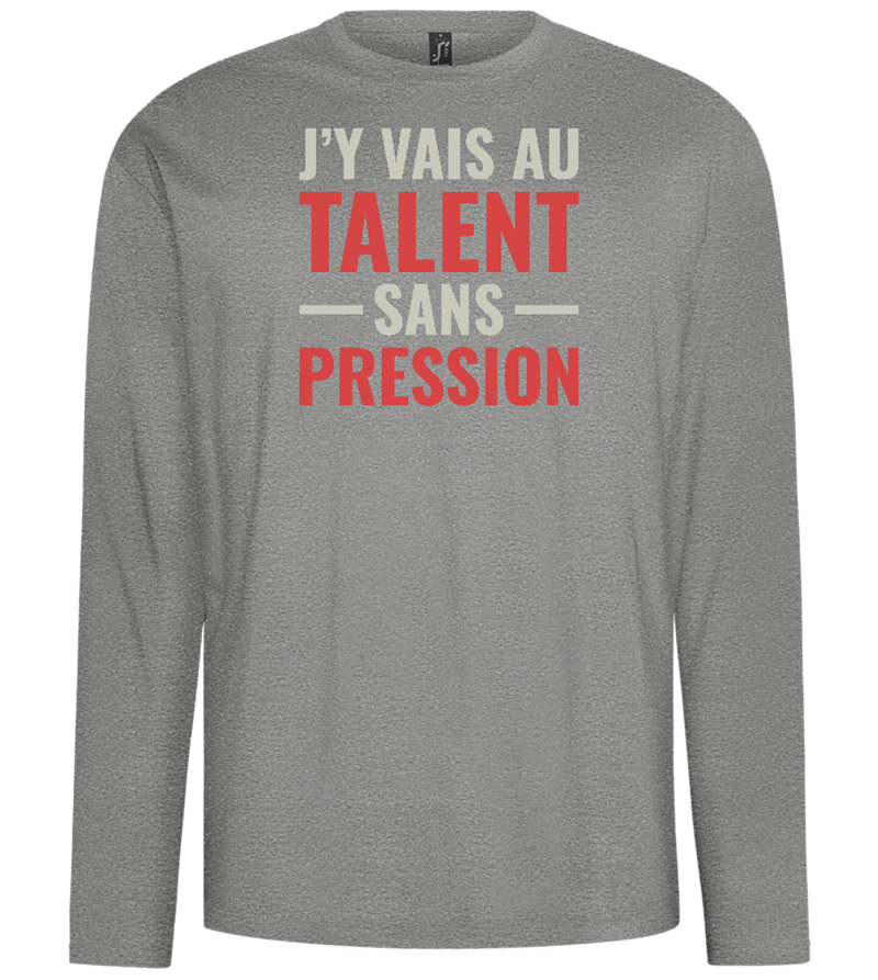 J'y Vais au Talent Sans Pression Design - Comfort men's long sleeve t-shirt_ORION GREY_front