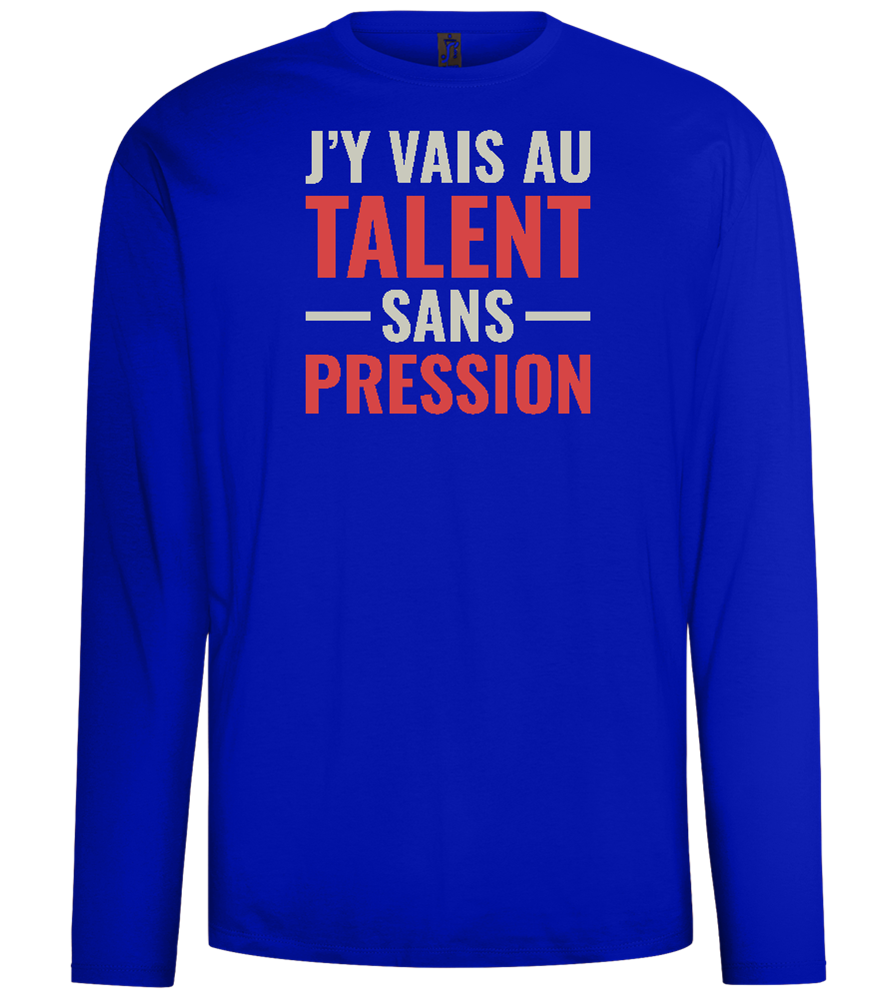 J'y Vais au Talent Sans Pression Design - Comfort men's long sleeve t-shirt_OVERSEAS_front