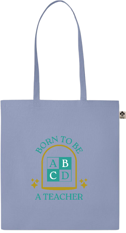 Born to be a Teacher Design - Essential colored organic cotton tote bag_BABY BLUE_front