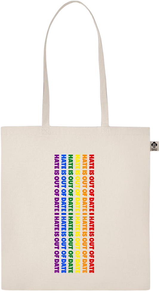 Hate is Out of Date Design - Essential ecru organic cotton tote bag_BEIGE_front