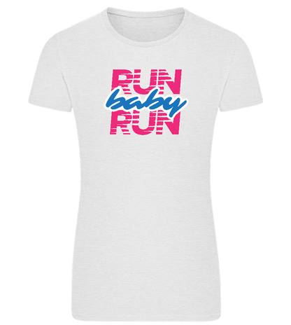 Run Baby Run Design - Comfort women's fitted t-shirt_VIBRANT WHITE_front