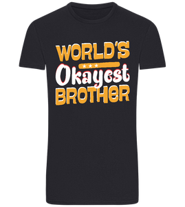 World's Okayest Brother Design - Basic Unisex T-Shirt