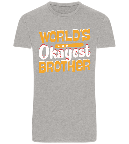 World's Okayest Brother Design - Basic Unisex T-Shirt_ORION GREY_front