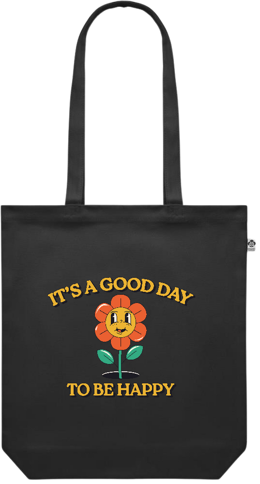 Its a Good Day to be Happy Design - Premium colored organic canvas shopping bag_BLACK_front