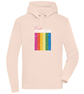 Think Positive Rainbow Design - Premium unisex hoodie