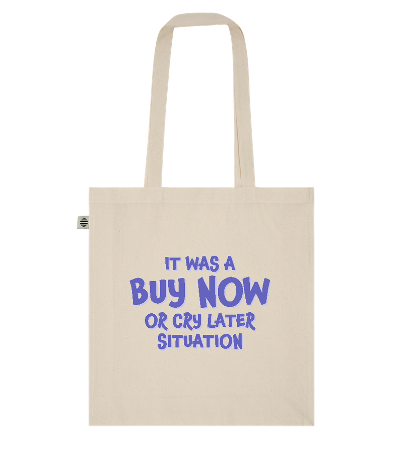 Buy Now or Cry Later Design - Basic organic cotton tote bag_BEIGE_front