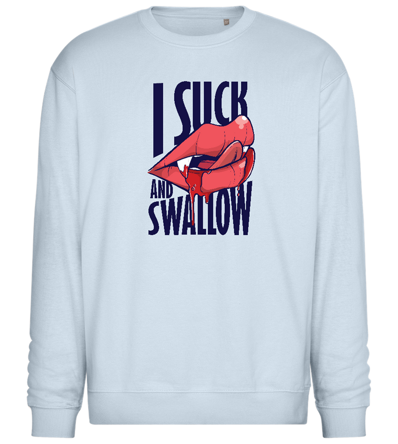 I Suck and Swallow Design - Comfort Essential Unisex Sweater_CREAMY BLUE_front