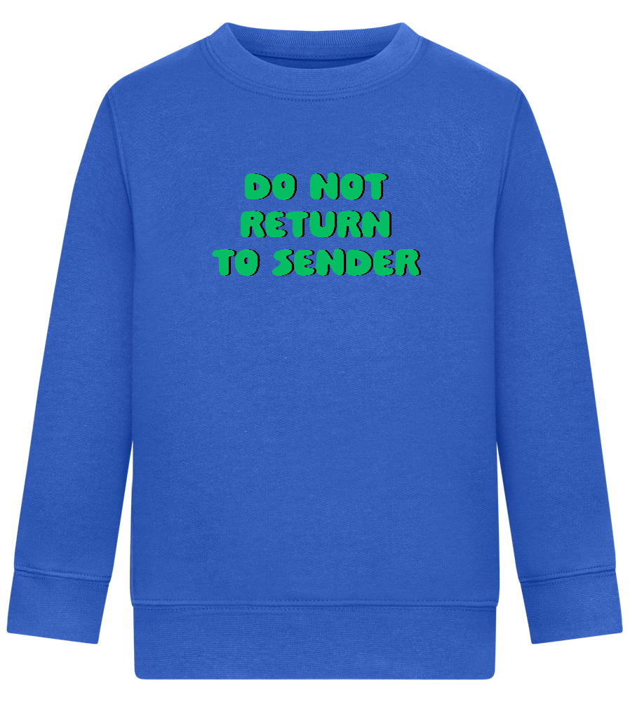 Do Not Return to Sender Design - Comfort Kids Sweater_ROYAL_front