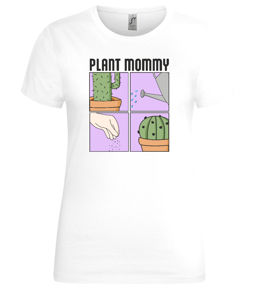 Proud Plant Mommy Design - Premium women's t-shirt_WHITE_front