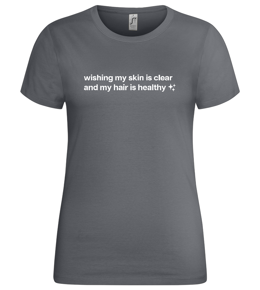 Clear Skin, Healthy Hair Design - Premium women's t-shirt_MOUSE GREY_front