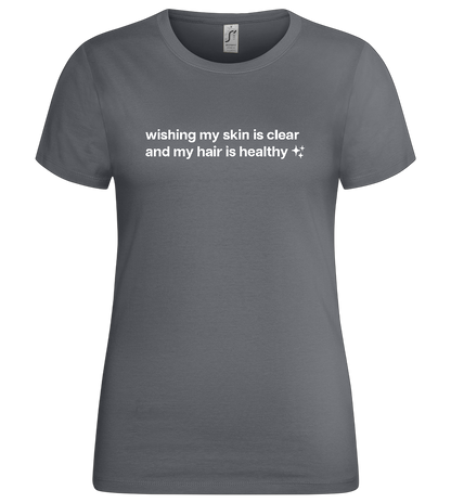 Clear Skin, Healthy Hair Design - Premium women's t-shirt_MOUSE GREY_front