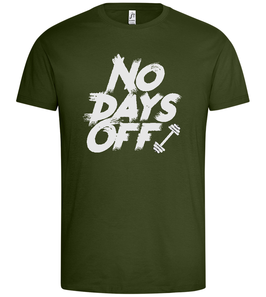 No Days Off Design - Premium men's t-shirt_ARMY_front