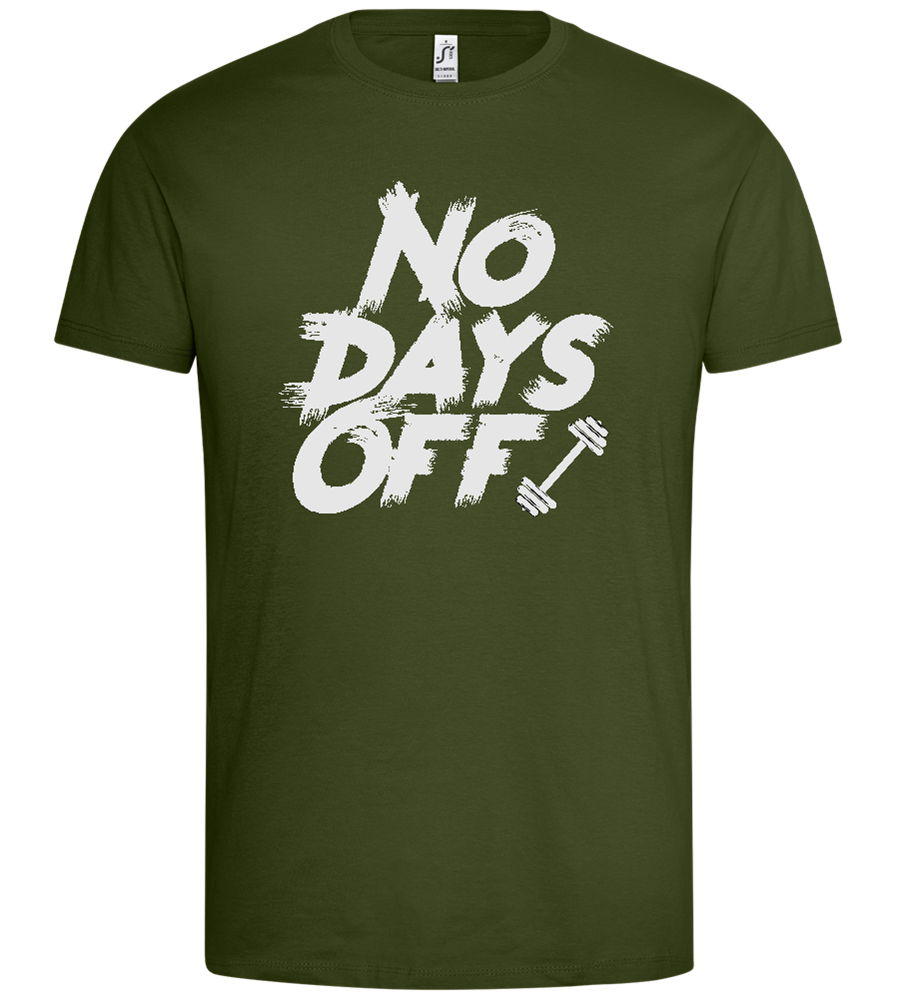 No Days Off Design - Premium men's t-shirt_DARK KHAKI_front