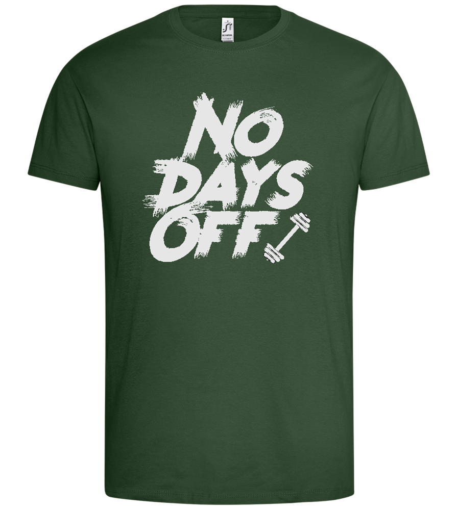 No Days Off Design - Premium men's t-shirt_GREEN BOTTLE_front