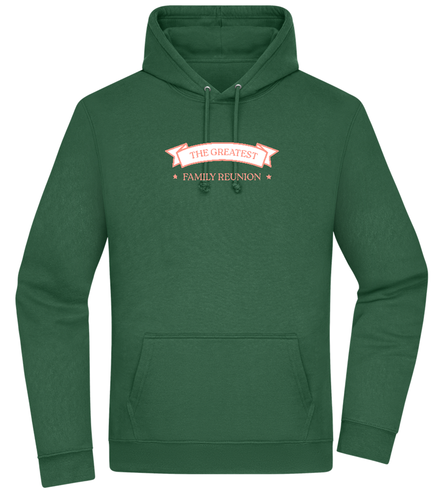 Greatest Family Reunion Design - Premium Essential Unisex Hoodie_GREEN BOTTLE_front